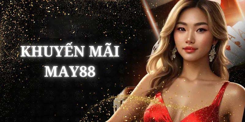 Khuyến mãi may88