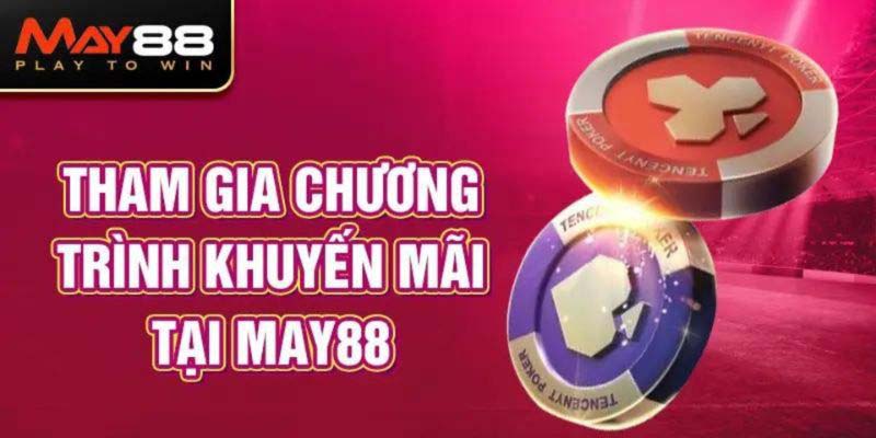 Mục tiêu của chương trình khuyến mãi may88