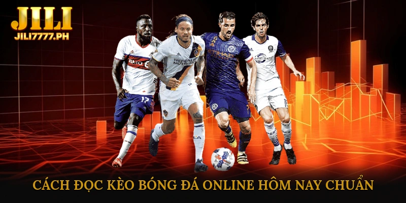 Kèo bóng đá online hôm nay chuẩn