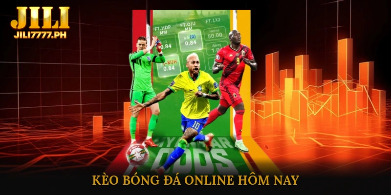 Kèo bóng đá online hôm nay chuẩn