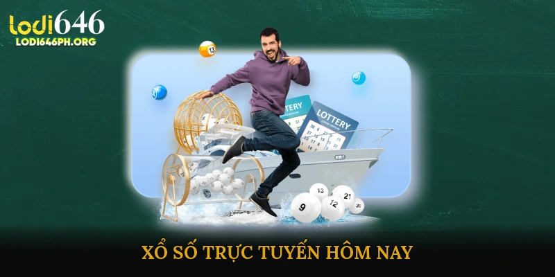 Xổ số trực tuyến hôm nay dễ trúng