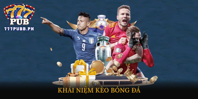 Kèo bóng đá cực hot