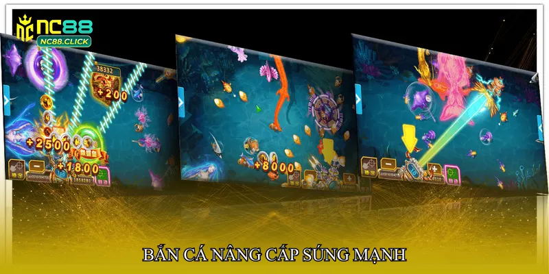 Bắn cá nâng cấp súng mạnh