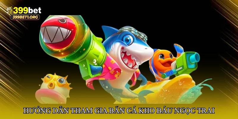 Bắn cá kho báu ngọc trai